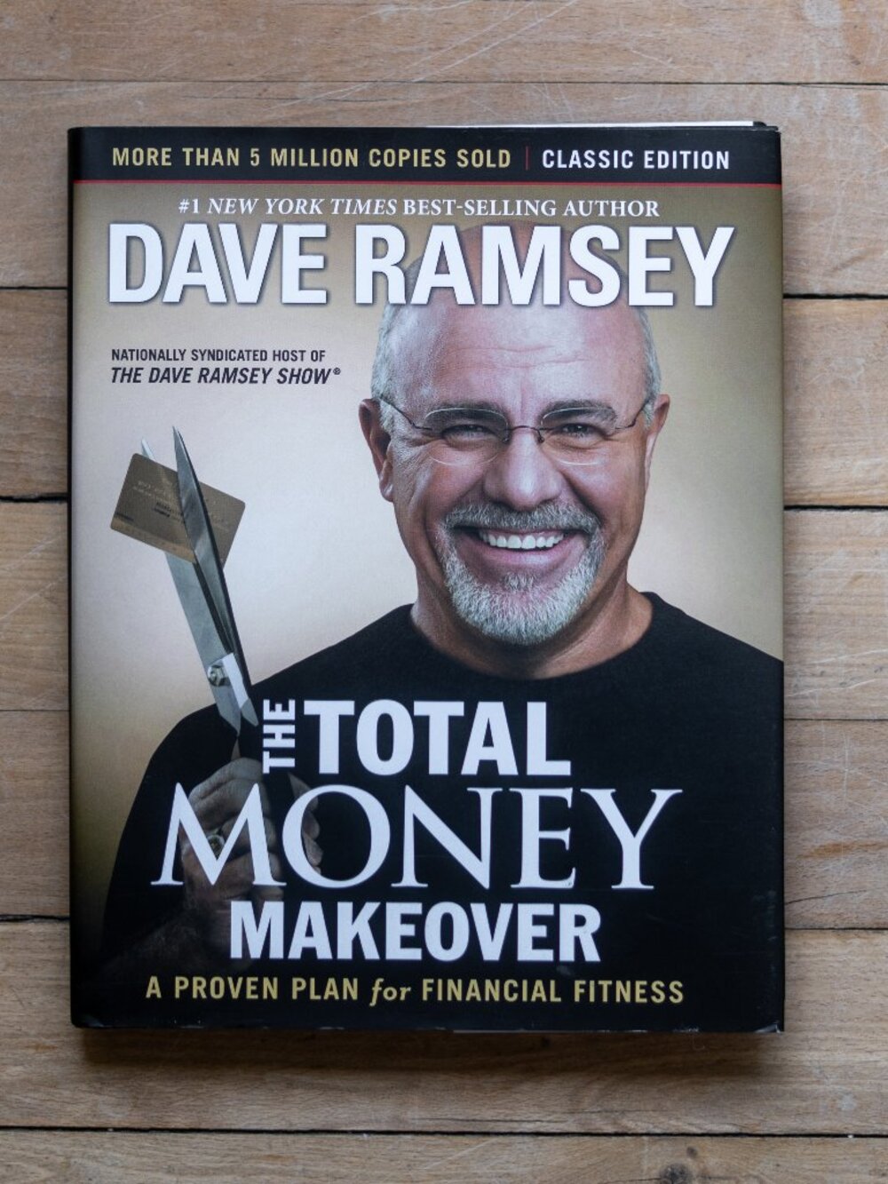 The Total Money Makeover Book by Dave Ramsey (Hardcover)